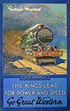 The “Kings” Lead for Power and Speed: Go Great Western Poster