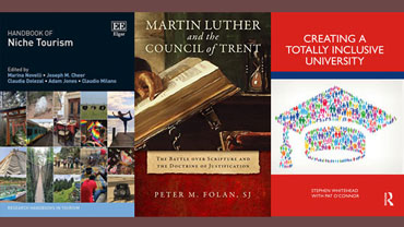 Covers of Handbook of Niche Tourism, Martin Luther and the Council of Trent, Creating a Totally Inclusive University
