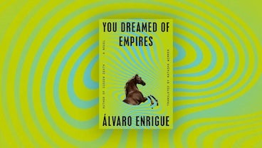 You Dreamed of Empires book cover with a horse and background of green and blue swirls