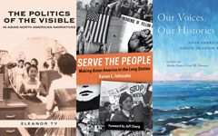 Montage of book covers: The Politics of the Visible, Serve the People, and Our Voice, Our Histories