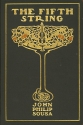 The Fifth String, 1902, later binding in brown