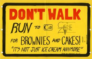 Image of a bright yellow advertisement produced by The Corp in 1986 for their service The Cone Zone. The advertisement includes the text "Don't walk, run to The Cone Zone for brownies and cakes! It's not just ice cream anymore."