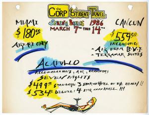 Image of an advertisement produced in 1986 by The Corp's travel service. The advertisement lists prices for travel packages to Miami, Cancun, and Acapulco for spring break held from March 7-14, 1986.