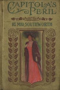 Cover of a hardcover copy of Capitola's Peril, showing a dark-haired woman in a pink dress and a fur-trimmed long maroon jacket, with brown floral ornaments to either side