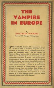 The Vampire in Europe, by Montague Summers, 1929