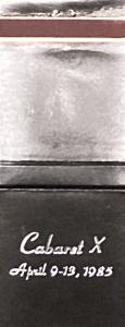 Black and silver march book cover with the words "Cabaret X, April 9-13, 1985"