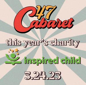 Poster with the words 47 Cabaret