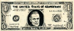 Hand drawn image of a U.S. dollar featuring the face of GU President Timothy S. Healy, S.J., and headed with the title "United Bucks of Georgetown."