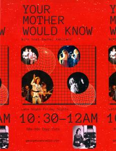 Flyer with a red background for "Your Mother Would Know" show