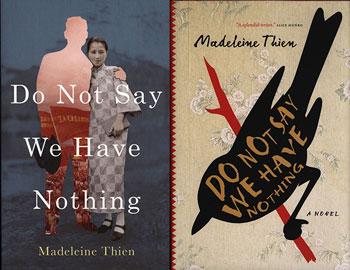 First Canadian (left) and British editions of Do Not Say We Have Nothing, both signed by the author