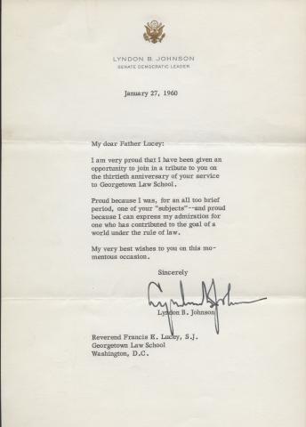 Signed letter on Lyndon B. Johnson Senate Democratic Leader letterhead, expressing admiration for Francis Lucey, S.J. on the 30th anniversary of his teaching career
