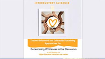 Book cover of Decentering Whiteness in the Classroom: A Minibooklet for Higher Ed Instructors and Leaders