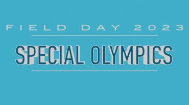 Graphic image which reads "Field Day 2023, Special Olympics"