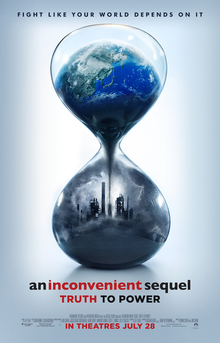 The movie poster for An Inconvenient Sequel, showing the earth in the top of an hourglass draining into the bottom of the hourglass, which shows a smoky refinery