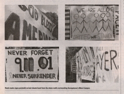 photographs of 4 home made signs printed on bed sheets, responses to the September 11th attack, hanging from the campus stone walls
