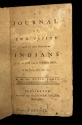 A Journal of Two Visits made to some Nations of Indians on the west side of the river Ohio
